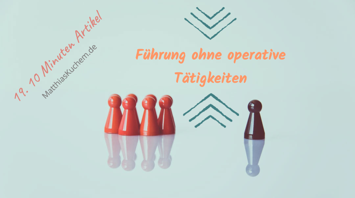 Führung ohne operative Tätigkeiten